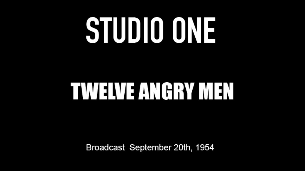 LIVE TV RESTORATION: Twelve Angry Men - Studio One (Original 1954 Broadcast)