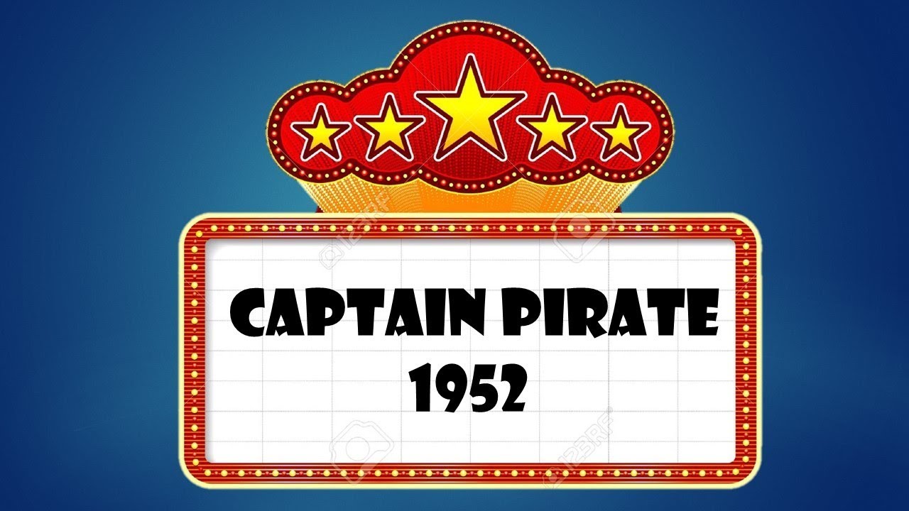 Captain Pirate 1952 action-adventure
