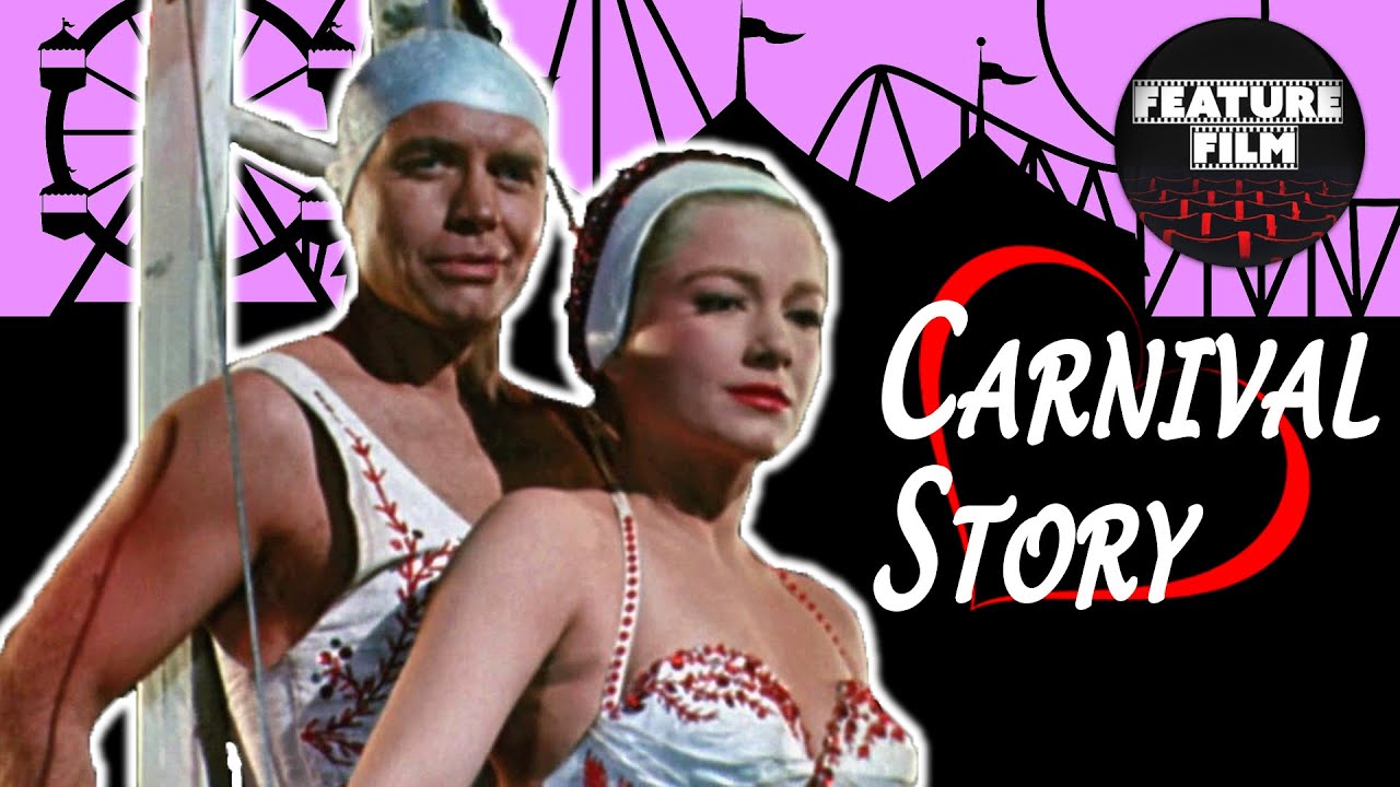 CLASSIC MOVIE: Carnival Story | FULL Hollywood Film with ANNE BAXTER | FULL LENGTH drama [USA, 1954]