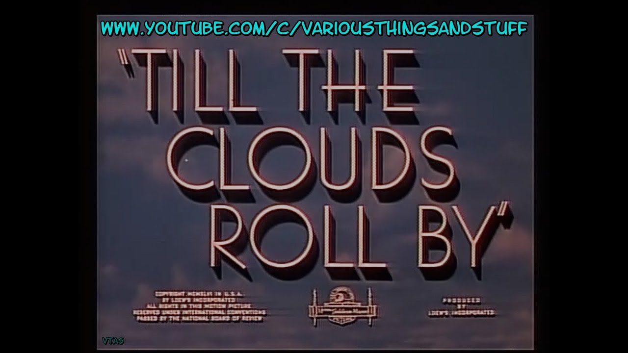 TILL THE CLOUDS ROLL BY(with Trivia) June Allyson Judy Garland Lena Horne Esther Williams 1946 Color