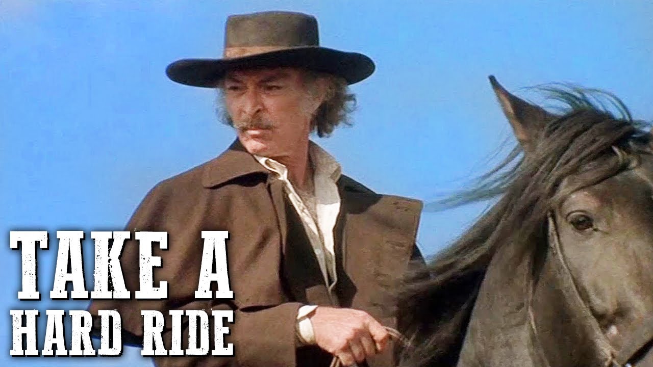 Take a Hard Ride | Classic Western Movie | Full Length | Cowboy Film | Spaghetti Western