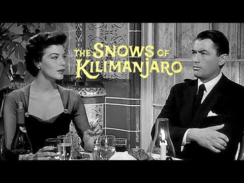 The Snows of Kilimanjaro - Full Movie | Gregory Peck, Susan Hayward, Ava Gardner, Hildegard Knef