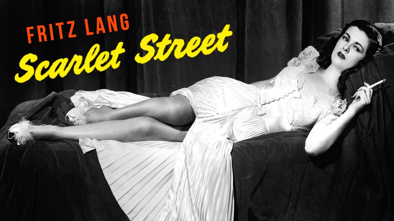 Scarlet Street (1945) Fritz Lang- Drama, Film-Noir, Thriller Film