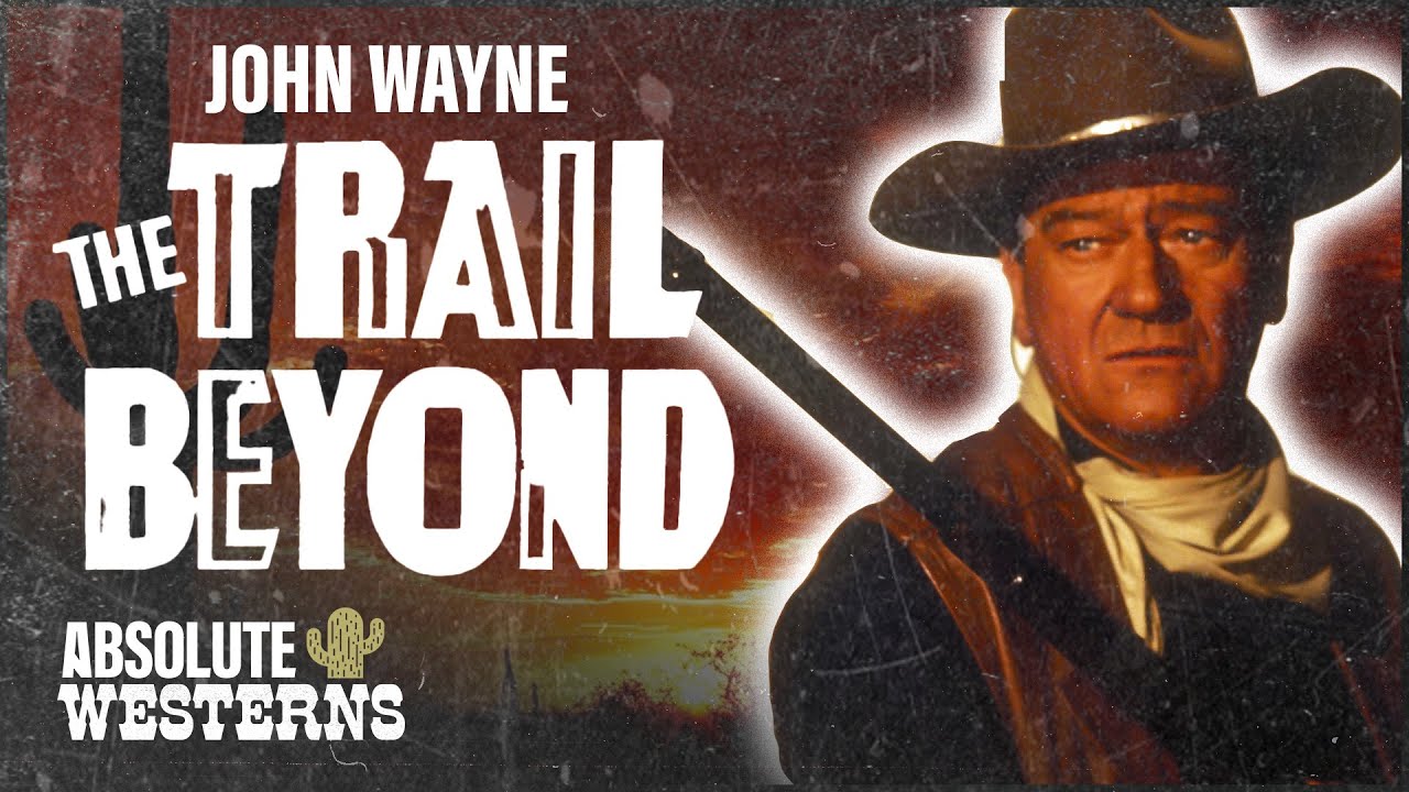 John Wayne Cowboy Drama I The Trail Beyond (1934) I Absolute Westerns