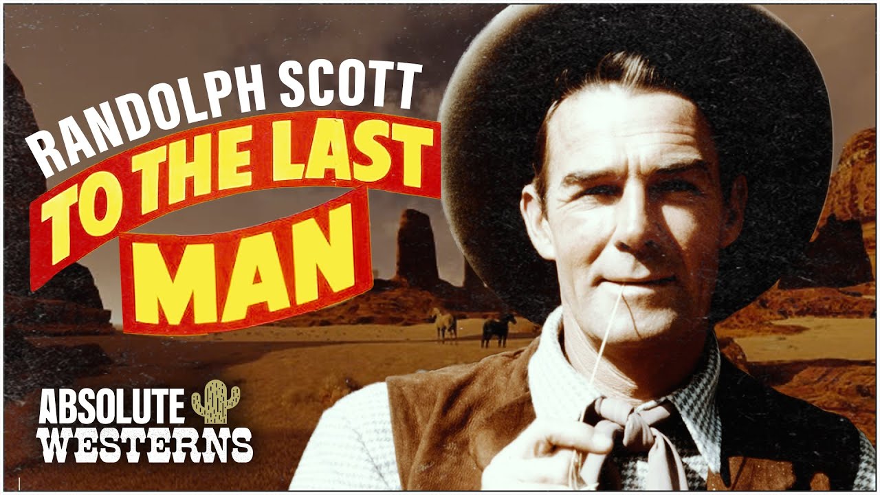 Randolph Scott's Early Western I To The Last Man (1932) I Absolute Westerns