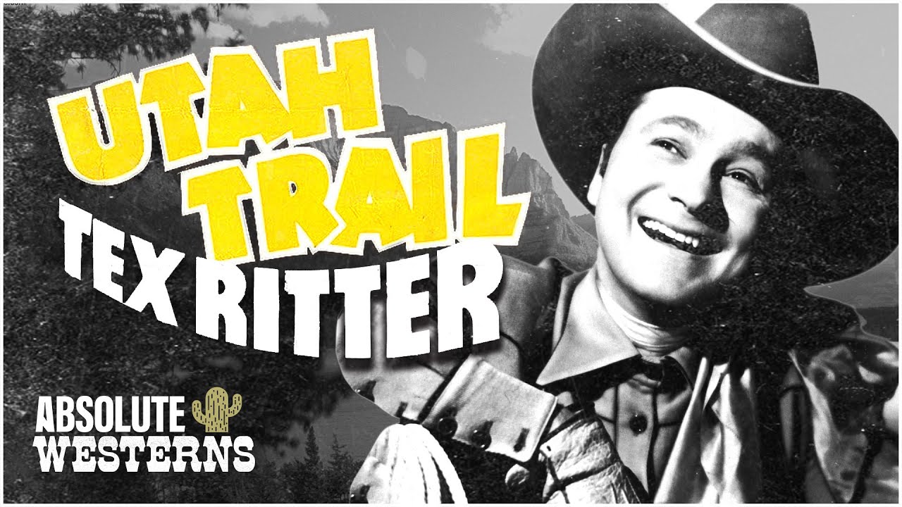 Tex Ritter in Classic Western I The Utah Trail (1938) I Absolute Westerns