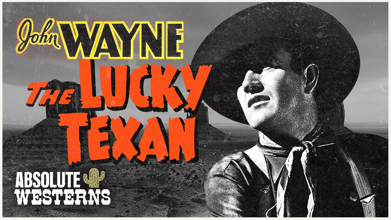 John Wayne's Iconic Western I The Lucky Texan (1934) I Absolute Westerns