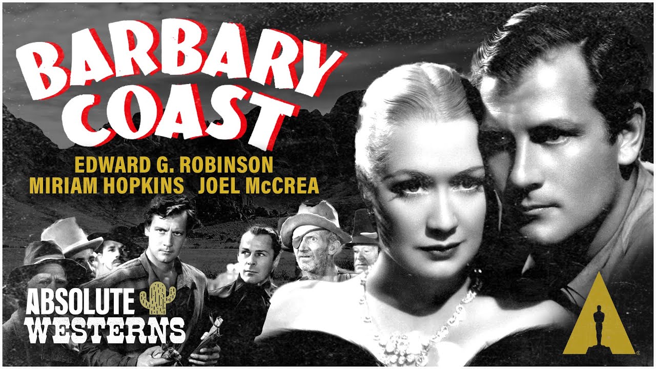 Academy Award Winning Western I Barbary Coast (1935) I Absolute Westerns