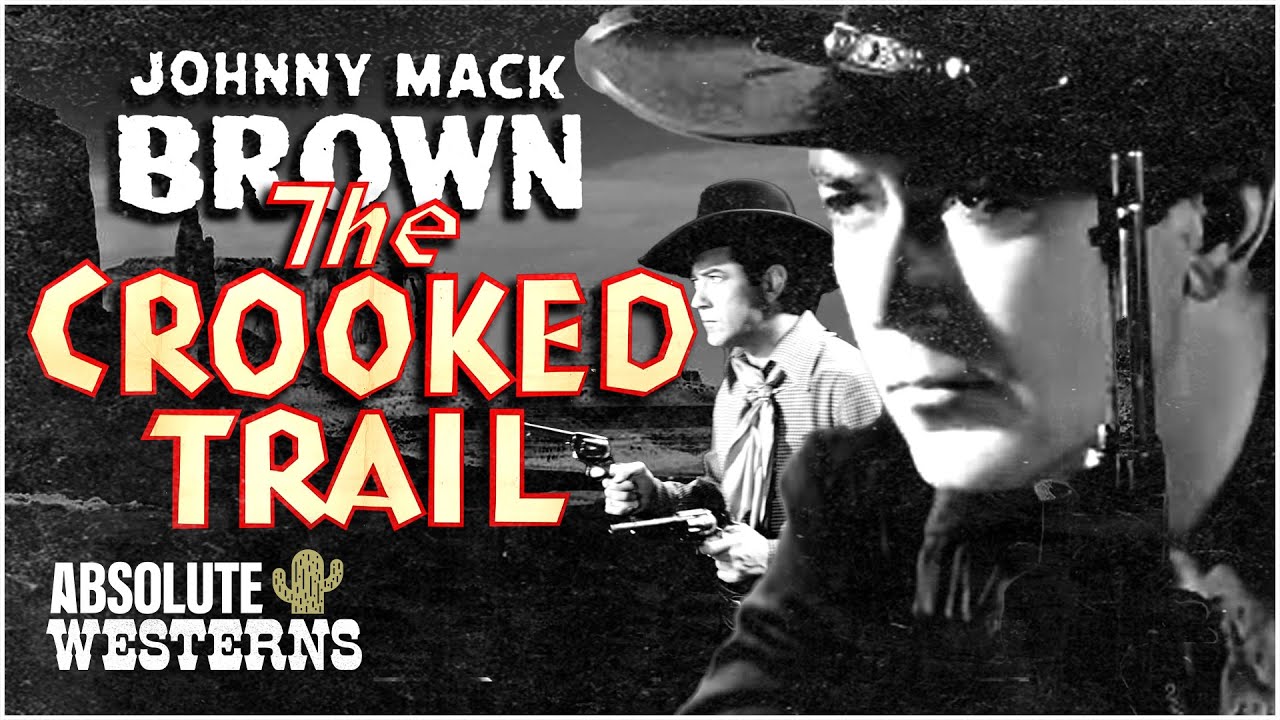 Johnny Mack Brown's Classic Western I The Crooked Trail (1936) I Absolute Westerns